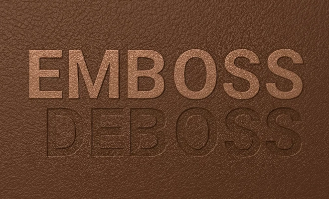 What is Embossing and Debossing?